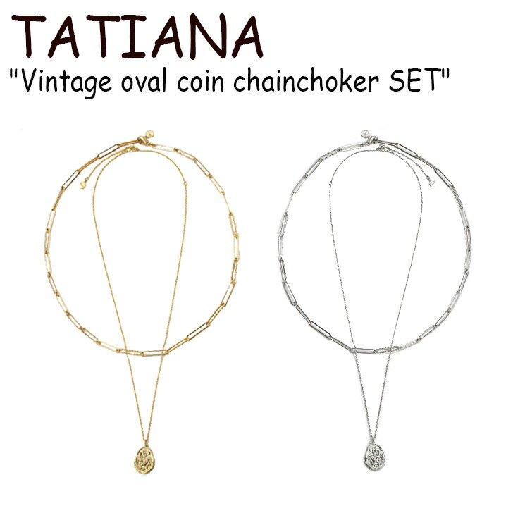 ^`Ai lbNX TATIANA Y fB[X Vintage oval coin chainchoker SET Be[W Io[ RC `F[`[J[ Zbg Gold S[h Plating v[g Original IWi Rhodium WE Plating v[g ؍ANZT[ 420125 ACC