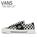 バンズ シド スニーカー VANS メンズ レディース OG SID LX OG シド LX CLASSIC WHITE クラシック ホワイト BLACK ブラック VN0A4U13XC8 シューズ