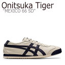 IjcJ^CK[ Xj[J[ Onitsuka Tiger MEXICO 66 SD LVR 66 SD BIRCH o[` PEACOAT s[R[g 1183A872-200 V[Y