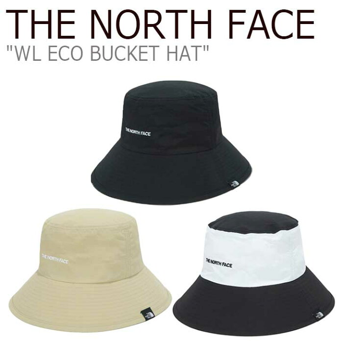 ノースフェイス バケットハット THE NORTH FACE メンズ レディース WL ECO BUCKET HAT ホワイトラベル エコ バケット ハット BLACK ブラック BEIGE ベージュ WHITE ホワイト NE3HM04J/K/L ACC 【中古】未使用品