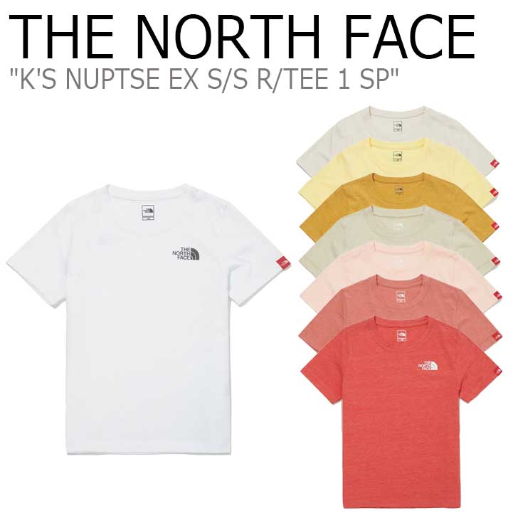 ノースフェイス Tシャツ THE NORTH FACE 男の子 女の子 K'S NUPTSE EX S/S R/TEE 1 SP キッズ ヌプシ EX ショートスリーブ ラウンドTEE 1 SP 半袖 全8色 NI7UM32S/T/U/V/W/X/Y/Z ウェア