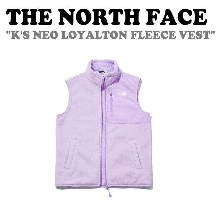 ノースフェイス ベスト THE NORTH FACE 男の子 女の子 K'S NEO LOYALTON FLEECE VEST キッズ ネオ ロイヤルトン フリースべスト LILAC リラック NV4FL51T ウェア【中古】未使用品