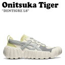 IjcJ^CK[ Xj[J[ Onitsuka Tiger Y fB[X DENTIGRE LS feBO LS CREAM N[ GLACIER GREY OCV[ OC 1183B716.100 V[Y