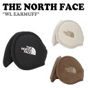 ノースフェイス 韓国 イヤーマフ THE NORTH FACE メンズ レーディス WL EARMUFF ホワイト ラベル イヤー マフ BLACK ブラック CRAEM クリーム LIGHT BROWN ライトブラウン NA5IN54J/K/L ACC