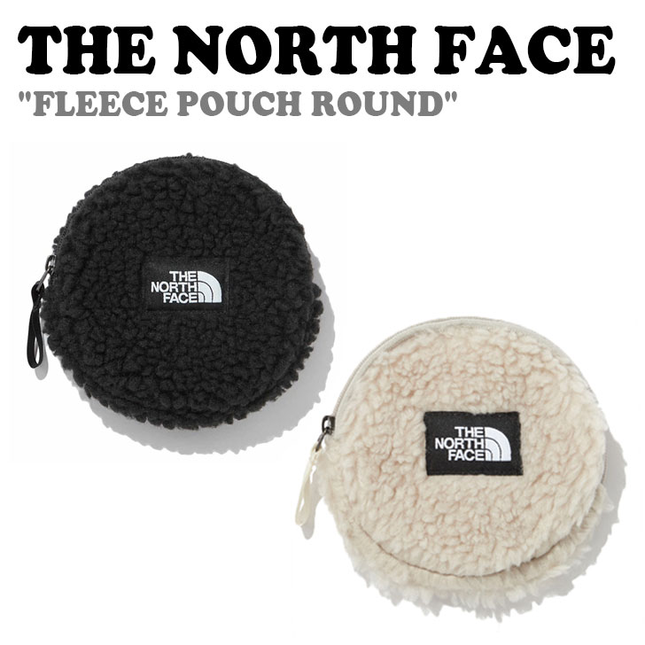 リー ノースフェイス ポーチ 韓国 THE NORTH FACE メンズ レディース FLEECE POUCH ROUND フリースポーチ ラウンド BLACK ブラック CREAM クリーム NN2PN90A/B バッグ