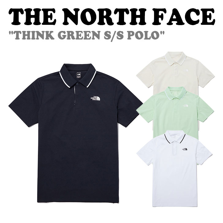 ザ・ノース・フェイス ポロシャツ メンズ ノースフェイス ポロシャツTHE NORTH FACE メンズ レディース THINK GREEN S/S POLO シンク グリーン ショートスリーブ LIGHT BEIGE ライト ベージュ DARK NAVY ダーク ネイビー ライトグリーン WHITE ホワイト NT7PP01A/B/C/D 半袖 ウェア