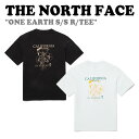 m[XtFCXTVc THE NORTH FACE Y fB[X ONE EARTH S/S R/TEE  A[X V[gX[u EhTVc BLACK ubN WHITE zCg NT7UP05J/K  EFA