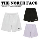 m[XtFCX n[tpcTHE NORTH FACE Y fB[X ESSENTIAL SHORTS GbZV V[c BLACK ubN STONE GRAY XgO[ LILAC CbN NS6KP01A/B/C EFA