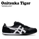 オニツカタイガー スニーカー Onitsuka Tiger メンズ レディース SERRANO CL セラーノ CL BLACK ブラック WHITE ホワイト 1183B400.001 シューズ