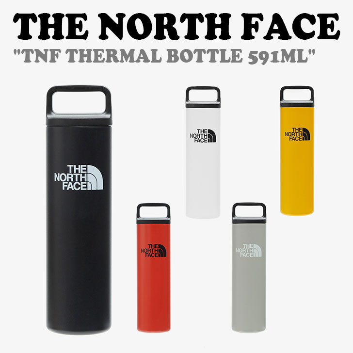 m[XtFCX  ؍ THE NORTH FACE Y fB[X TNF THERMAL BOTTLE 591ML T[} {g 591ml WHITE zCg BLACK ubN RED bh GOLD YELLOW S[h CG[ SLATE KHAKI X[g J[L NA5CP08A/B/C/D/E ACC