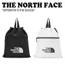 楽天a-Labsノースフェイス ナップサック 韓国 THE NORTH FACE メンズ レディース SPORTS GYM SACK スポーツ ジム サック BLACK ブラック WHITE ホワイト NN2PP04A/B バッグ