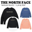 ノースフェイス 韓国 ラッシュガード THE NORTH FACE メンズ レディース OCEAN WAVE L/S R/TEE オーシャン ウェーブ ロングスリーブ ラウンドTEE BLACK ブラック DUSK BLUE ダスク ブルー CORAL コーラル NT7TP06A/B/C 長袖 ウェア