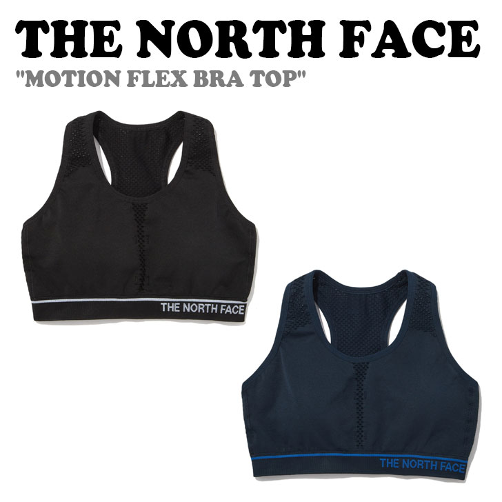 ノースフェイススポーツブラ THE NORTH FACE レディース MOTION FLEX BRA TOP モーショナル フレックス ブラ トップ BLACK ブラック NAVY ネイビー NU9AN80A/B ウェア