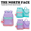 ノースフェイス バックパック 韓国 THE NORTH FACE 男の子 女の子 KIDS BUTTON SCH PACK キッズ ボタン スクールパック 全2色 NM2DM03S/U バッグ