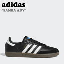 AfB_X Xj[J[ adidas Y SAMBA ADV To Ahx`[ BLACK ubN GW3159 V[YyÁzgpi