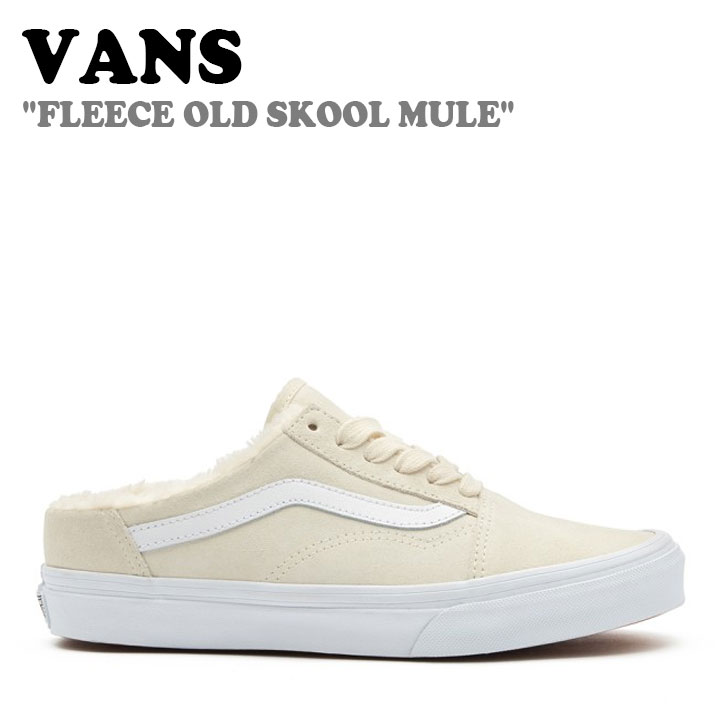 Х ˡ VANS  ǥ FLEECE OLD SKOOL MULE ե꡼   ߥ塼 WHI...