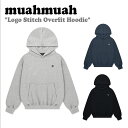 AA p[J[ muahmuah [A[A fB[X Logo Stitch Overfit Hoodie S Xeb` I[o[tBbg t[fB[ BLACK ubN GRAY O[ DEEP BLUE fB[v u[ MUT23139 EFA