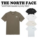 m[XtFCX TVc THE NORTH FACE Y fB[X COTTON BASIC S/S R/TEE Rbg x[VbN TVc BLACK ubN WHITE zCg IVORY AC{[ STONE GREY Xg[O[ BROWN uE NT7UP47A/B/C/D/E EFA