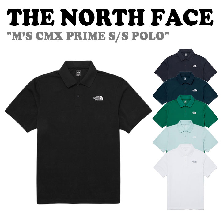 ザ・ノース・フェイス ポロシャツ メンズ ノースフェイス ポロシャツ THE NORTH FACE メンズ M’S CMX PRIME S/S POLO cmx プライム 半袖 ポロ Tシャツ BLACK ブラック NAVY ネイビー DEEP WATER ディープウォーター GREEN グリーン MINT ミント WHITE ホワイト NT7PQ00A/B/C/D/E/F ウェア