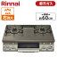 Rinnai KG67PBRR-13A ѡ֥饦١  (Իԥѡ2) 60 ץå ̾Ƥ