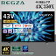  43C350X REGZA [43V Ͼ塦BSCSǥ 4K塼ʡ¢ վƥ] 