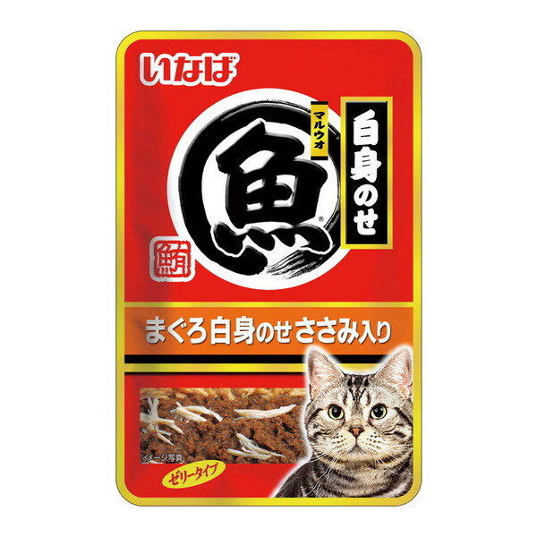 いなばペットフード キャットフード ウェット マルウオ白身のせ パウチ 猫用 40g ゼリータイプ 血合い肉 まぐろ白身のせ ささみ入り エクプラ特選