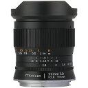 TTArtisan Z11mm/f2.8 銘匠光学 魚眼レンズ/ニコンZマウント対応