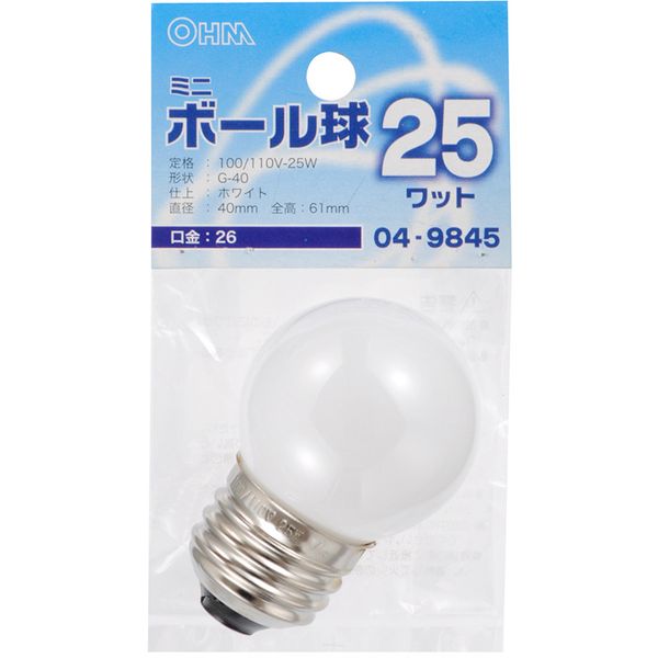 オーム電機 LB-G4625-W [ミニボール球 G40 E26/25W ホワイト]