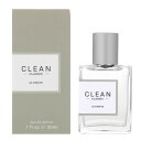 クリーン CLEAN クリーン 香水 ユニセックス メンズ レディース クラシック アルティメイト オードパルファム 30mL CLN-CLASSICULTIMATE-30 フレグランス 誕生日 新生活 プレゼント ギフト 贈り物