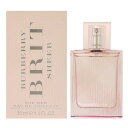 BURBERRY バーバリー 香水 レディース ブリット シアー オードトワレ 30mL BU-BRITSHEARETSP-30 フレグランス 誕生日 新生活 プレゼント ギフト 贈り物