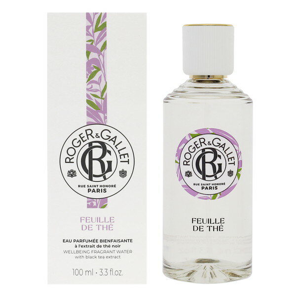 ROGER & GALLET ロジェ・ガレ 香水 レディース オ パフュメ テ オードトワレ 100mL RG-FEUILLEDETHEEDT-100 フレグランス 誕生日 新生活 プレゼント ギフト 贈り物