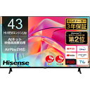 テレビ 43インチ ハイセンス 4Kテレビ 43E6K Hisense 地上 BS CSデジタル 4Kチューナー内蔵 高画質 高音質 動画配信サービス VOD ユーチューブ YouTube Bluetooth対応 スクリーンシェア メーカー保証3年 買い替え