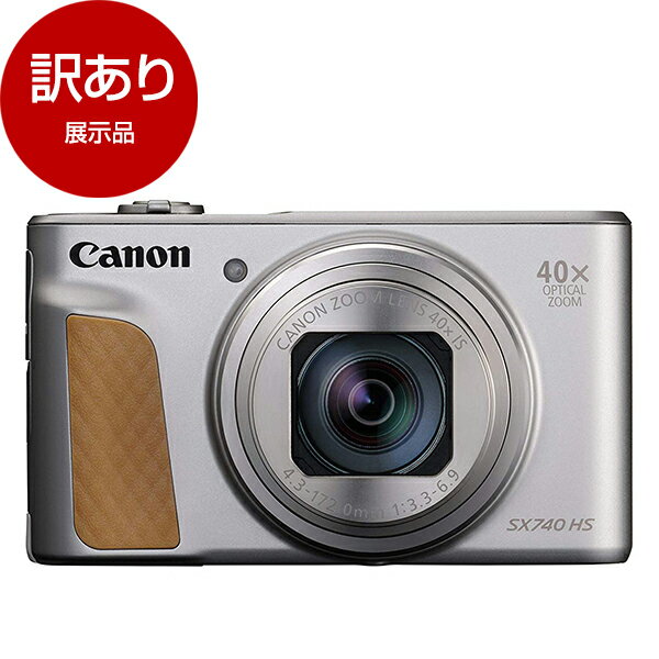 PowerShot 【展示品】 CANON PowerShot SX740 HS シルバー [コンパクトデジタルカメラ(2030万画素)] 【アウトレット】