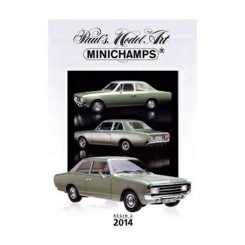ポールズモデルアート　MINICHAMPS（ミニチャンプス） 2014年レジンモデル カタログ エディション 2