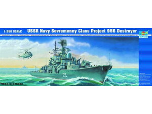 トランペッター 1/350 ソビエト海軍 ソブレメンヌイ級駆逐艦 956 プラモデル