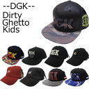 DGK キャップ ディージーケー CAP スナップバックキャップ Dirty Ghetto Kids 帽子 スケートボード スケボー ストリート系 ファッショ..