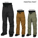 17-18 T[eB[c[ pc MANTRA PANT thirtytwo Xm[{[h EFA SNOWBOARD WEAR Xm{[ T[eB[gD[