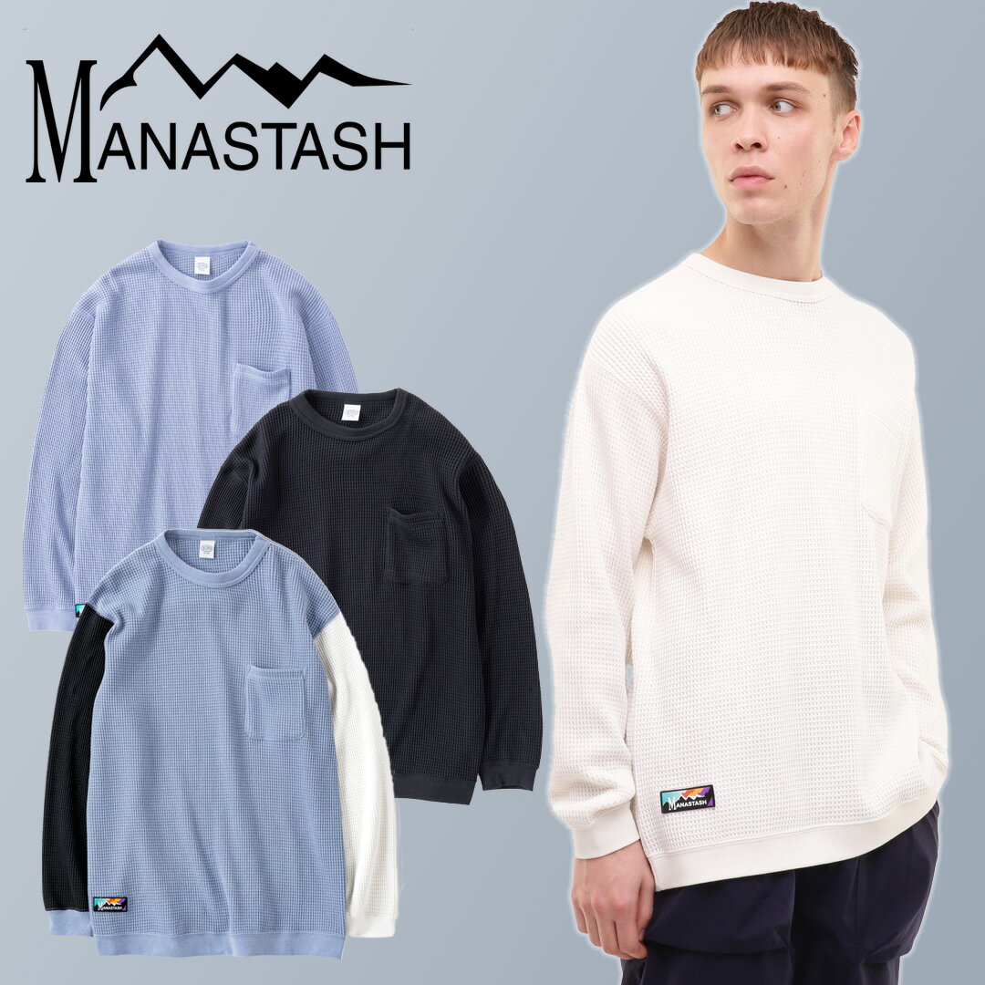 ☆SALE｜【MANASTASH】MANASTASH/マナスタッシュSNUG THERMAL L/S 039 23 サーマルロングスリーブT新作 新カラー 定番アイテム ベストセラー ブルー ホワイト ブラック クレイジー M~2XL 大きいサイズ フェス キャンプ レジャー