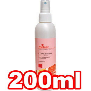 ○昭和化学 DogLuck!/ドッグラック EZ BRUSHING/イージーブラッシング ピンクグレープフルーツの香り 200ml　(ペット/犬/猫/ネコ/お手入れ/国産)