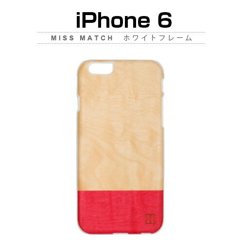 マンアンドウッド スマホケース メンズ 【訳あり アウトレット】 iPhone6s/6 ケース 天然木 Man＆Wood Miss match （マンアンドウッド ミスマッチ）アイフォン