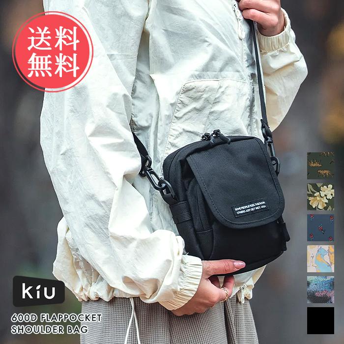 ショルダーバッグ レディース メンズ ブランド 斜めがけバッグ KiU キウ 600D フラップポケットショルダーバッグ 【 斜め掛け 大人 軽量 小さめ 防水 撥水 サコッシュ スマホ バッグ かばん 鞄 マチ広 フラップ ポケット Dカン メール便送料無料 ポイント5倍 】お中元