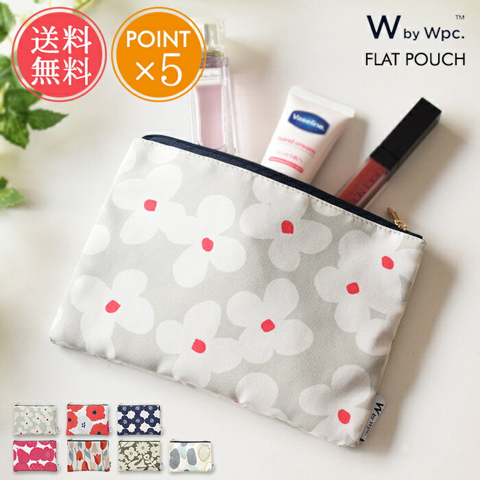 楽天abcoliメール便送料無料 Wpc. w.p.c. フラットポーチ【ワールドパーティー ポーチ 化粧ポーチ コスメポーチ 小物入れ マルチケース ペンケース 筆箱 小さい マチ無し おしゃれ かわいい 北欧 花柄 はっ水 撥水 レディース ギフト プチギフト プレゼント ポイント5倍】お中元