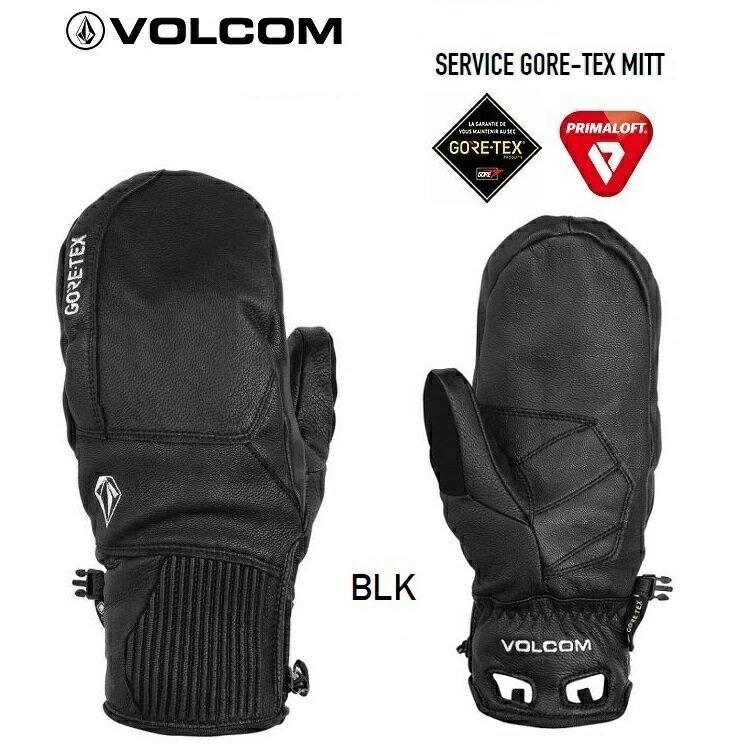 VOLCOM ボルコム SNOW 【 Service Gore-Tex Mitt 】【 BLK 】 J6852301 ボルコム GORE-TEX PRIMALOFT ゴアテックス プリマロフト Leather Glove レザーグローブ　グローブ　　VOLCOM JAPAN正規品