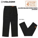 VOLCOM {R y WORKWEAR RELAXED WORK PANTS@z A1142301y BLK z [NEGA @[Npc pc `mpc Xgb` {R VOLCOMJAPANKi