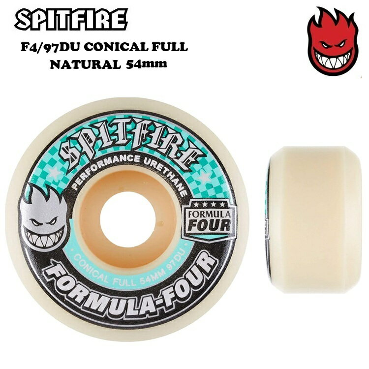 Wheel - SPIT FIRE スピットファイア　WHEEL【 FORMULA FOUR F4 97DU CONICAL FULL - NATURAL 】【 54mm 】　4個セット　スケートボード ウィール タイヤ　日本正規品