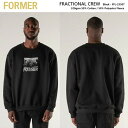 FORMER tH[}[@ FRACTIONAL CREW@ Black - FFL-23307 XGbg@vI[o[ t[X 2023 FALL {Ki