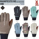 VOLUME/{[ MANIFESTO NS GLOVES GORE-TEX/SAebNX@}jtFXg @mXgXx萔!H[ 2025/Xm[{[hO[u/hO[u/24]25