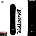 【予約商品】SCOOTER SNOWBOARD スクータースノーボード / SCT / スクーター　スノーボード　エスシーティ 24‐25【全国送料無料】【チューン無料】2025 正規品　保証書付 / オガサカ製/国産