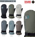 VOLUME/ボリューム GLOVES PERFORMANCE MITT NS GORE-TEX/ゴアテックス パフォーマンス ミット送料無料 ヴォリューム 2...