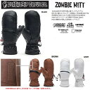DEATHGRIP GLOVE CO デスグローブ 25-26 / Zombie Mitt Gloves ゾンビ ミット グローブ / HAND OUT ハンド...